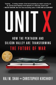 Unit X: How the Pentagon and Silicon Valley Are Transforming the Future of War cover