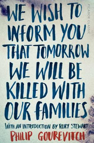 We Wish to Inform You That Tomorrow We Will Be Killed With Our Families cover