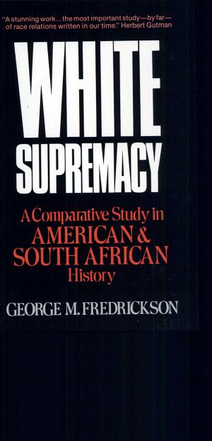 White Supremacy: A Comparative Study in American and South African History cover