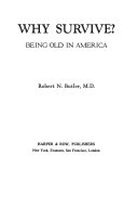 Why Survive?: Being Old in America cover