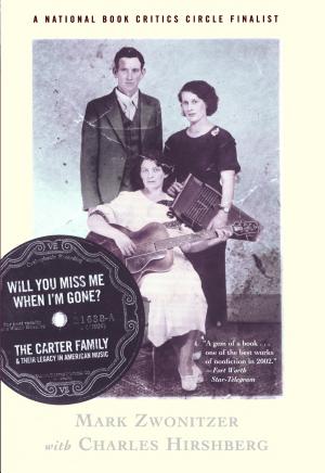 Will You Miss Me When I’m Gone? The Carter Family and Their Legacy in American Music cover