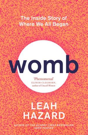 Womb: The Inside Story of How It All Began cover
