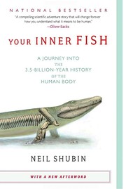 Your Inner Fish: A Journey into the 3.5-Billion-Year History of the Human Body cover