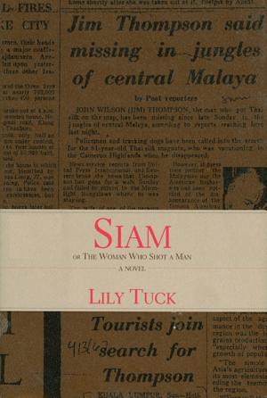 Siam, or the Woman Who Shot a Man cover