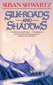 Silk Roads and Shadows cover