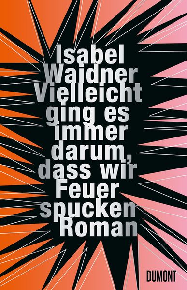 Vielleicht ging es immer darum, dass wir Feuer spucken cover