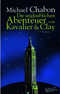 Die unglaublichen Abenteuer von Kavalier & Clay cover