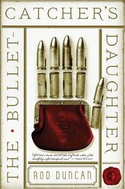 The Bullet-Catcher’s Daughter cover
