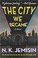 The City We Became cover