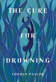 The Cure for Drowning cover