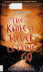The Knife of Never Letting Go cover