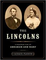 The Lincolns: A Scrapbook Look at Abraham and Mary cover