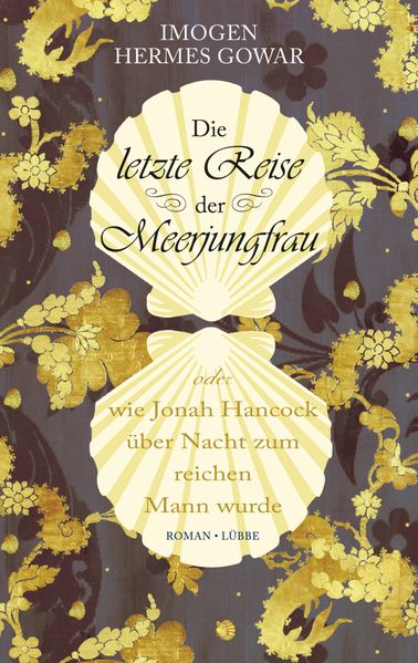 Die letzte Reise der Meerjungfrau oder Wie Jonah Hancock über Nacht zum reichen Mann wurde cover