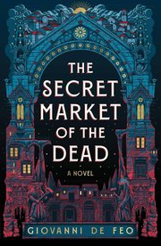 The Secret Market of the Dead cover