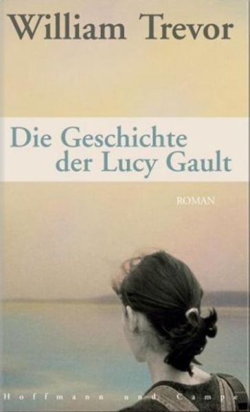 Die Geschichte der Lucy Gault cover