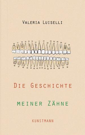 Die Geschichte meiner Zähne cover