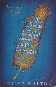 The Strange and Beautiful Sorrows of Ava Lavender cover
