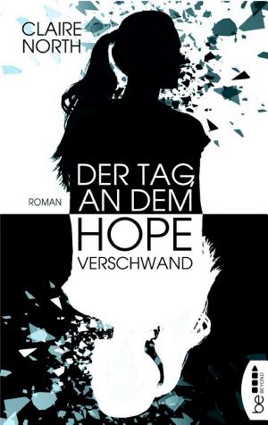 Der Tag, an dem Hope verschwand cover