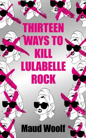 Thirteen Ways to Kill Lulabelle Rock cover