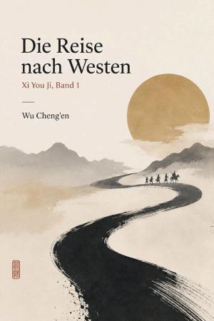 Die Reise nach Westen - Xi You Ji cover