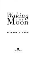 Waking the Moon cover