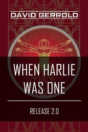 When HARLIE Was One cover