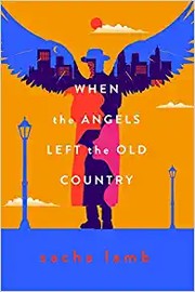 When the Angels Left the Old Country cover